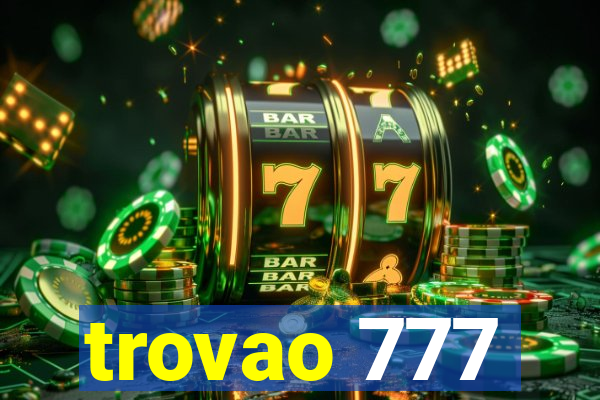 trovao 777